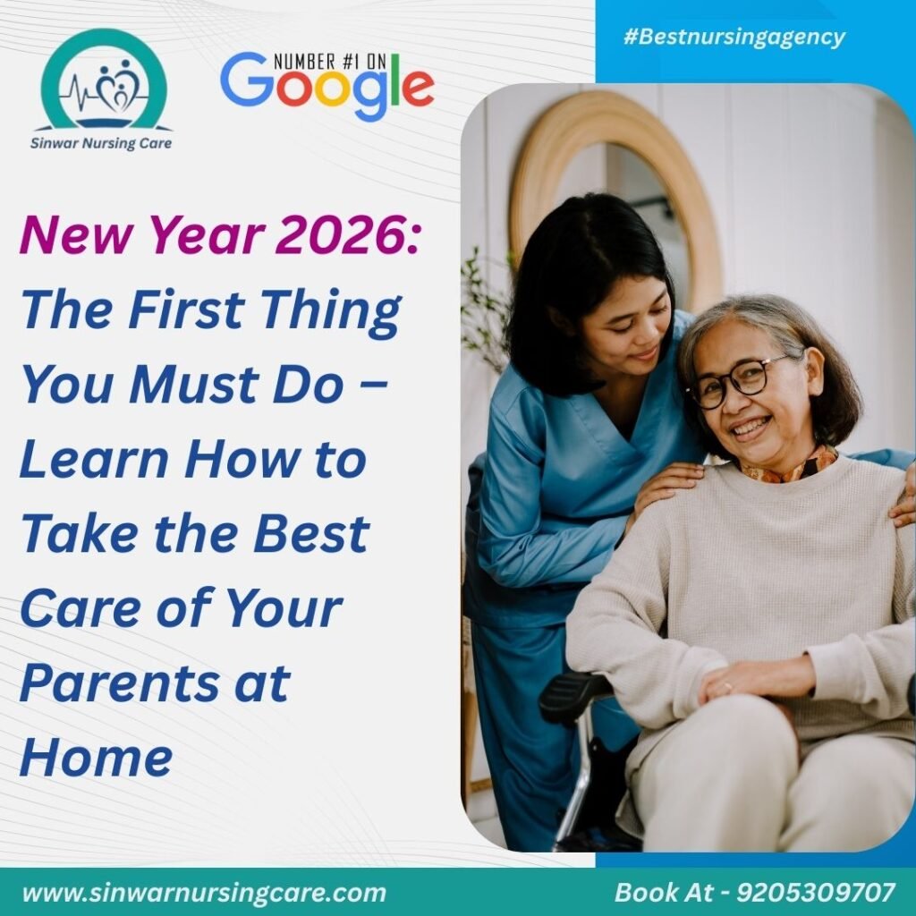 New Year 2026: The First Thing You Must Do – Learn How to Take the Best Care of Your Parents at Home