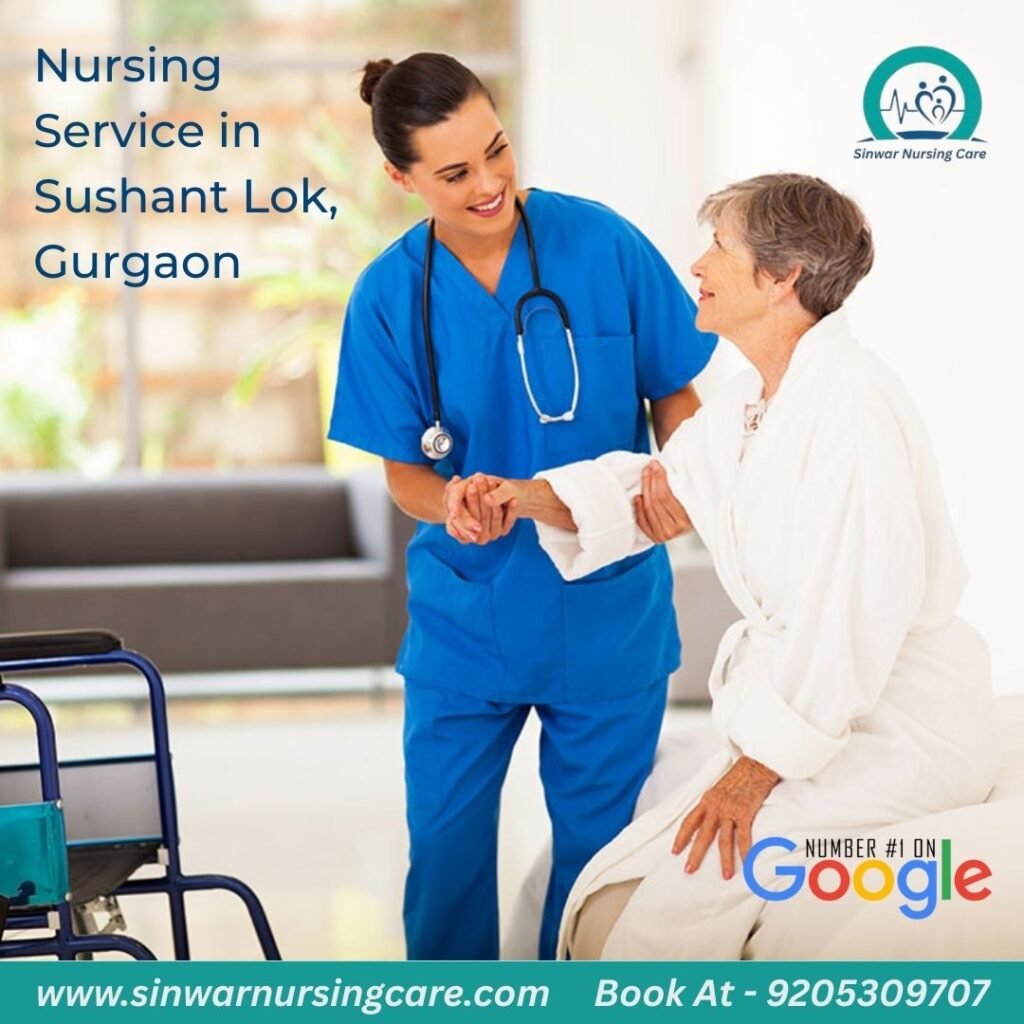 Nursing Service in Sushant Lok, Gurgaon