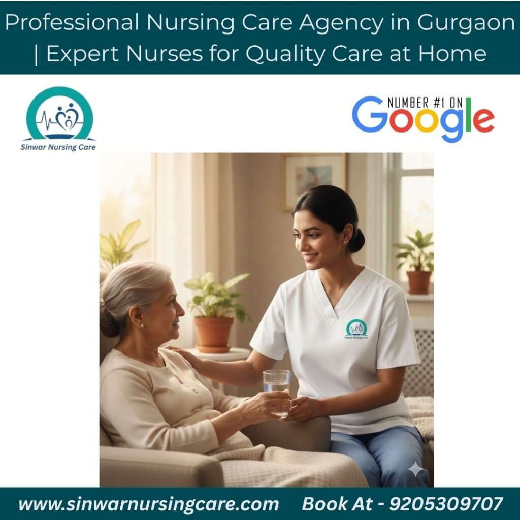 Professional Nursing Care Agency in Gurgaon