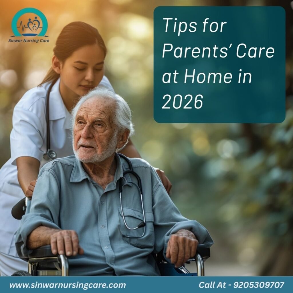 Tips for Parents’ Care at Home in 2026
