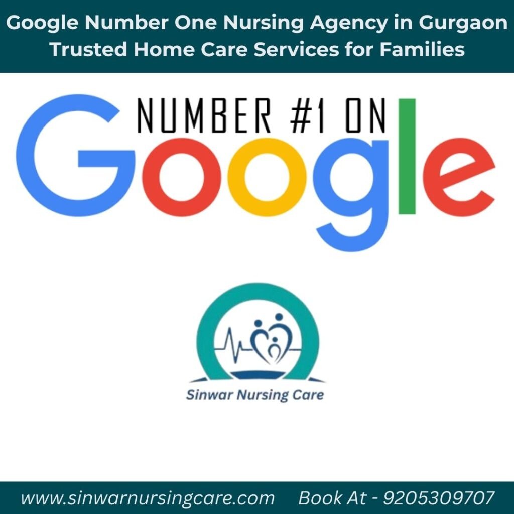 Google Number One Nursing Agency in Gurgaon