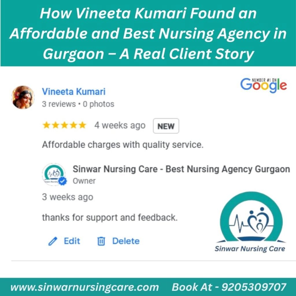 How Vineeta Kumari Found an Affordable and Best Nursing Agency in Gurgaon