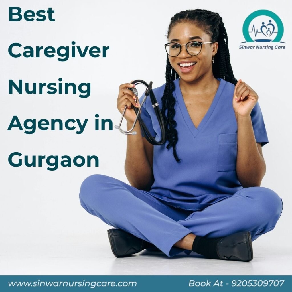 Best Caregiver Nursing Agency in Gurgaon