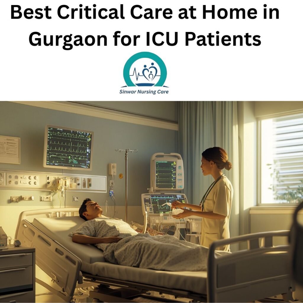 Best Critical Care at Home in Gurgaon for ICU Patients