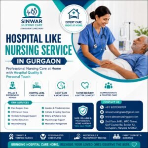 Hospital Like Nursing Service in Gurgaon