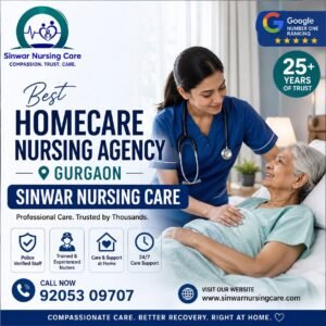 Best Homecare Nursing Agency in Gurgaon